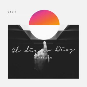 Alfarero musica - El Digno Dios