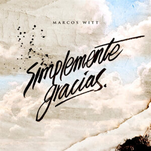 SIMPLEMENTE_GRACIAS_MARCOS_WITT