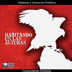 HABITANDO-EN-LAS-ALTURAS-CONQUISTANDO-FRONTERAS