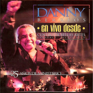 25-AÑOS-DE-MINISTERIO-DANNY-BERRIOS